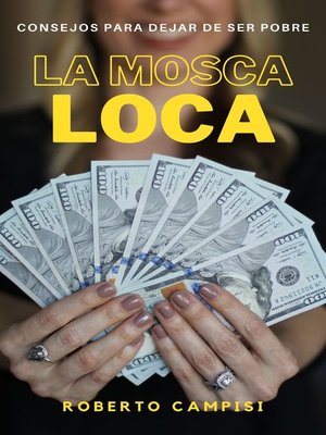 cover image of La Mosca Loca
